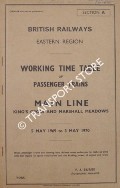 Book cover of Working Time Table of Passenger Trains - Section A - Main Line King's Cross and Marshall Meadows - 5 May 1969 to 3 May 1970 by British Railways Eastern Region